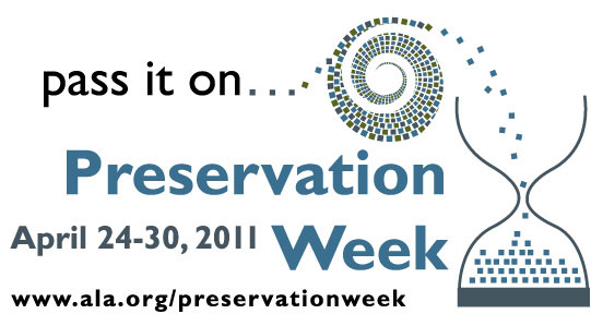 Join Us as We Celebrate Preservation Week